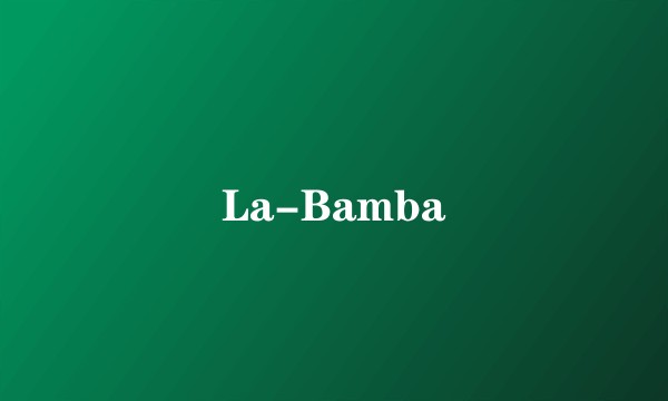 La-Bamba