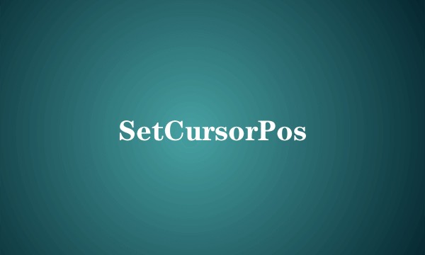 SetCursorPos