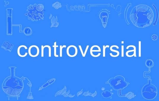 controversial