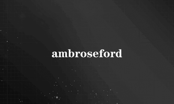 ambroseford