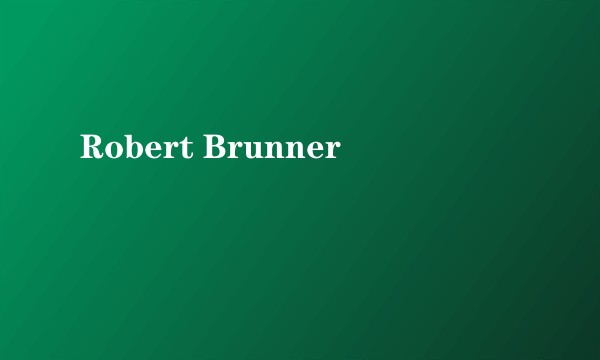 Robert Brunner