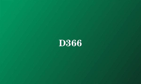 D366