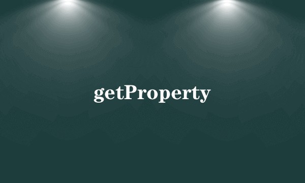getProperty