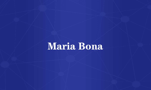 Maria Bona