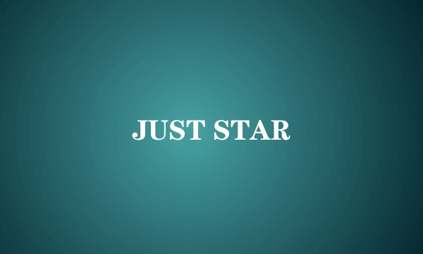 JUST STAR