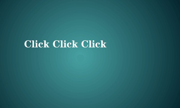 Click Click Click