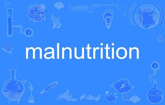 malnutrition