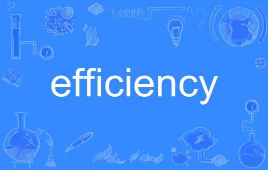 Efficiency