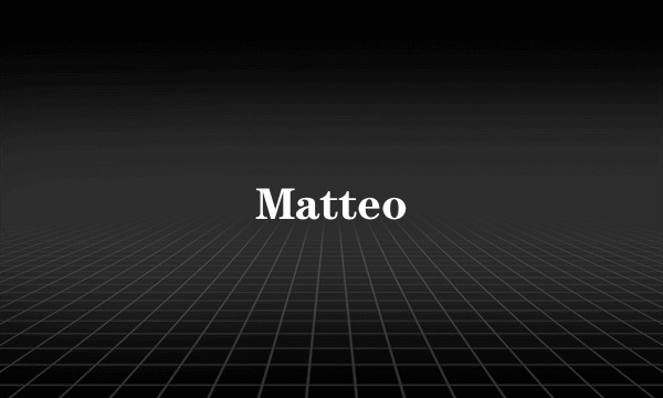 Matteo