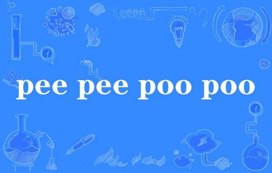 pee pee poo poo