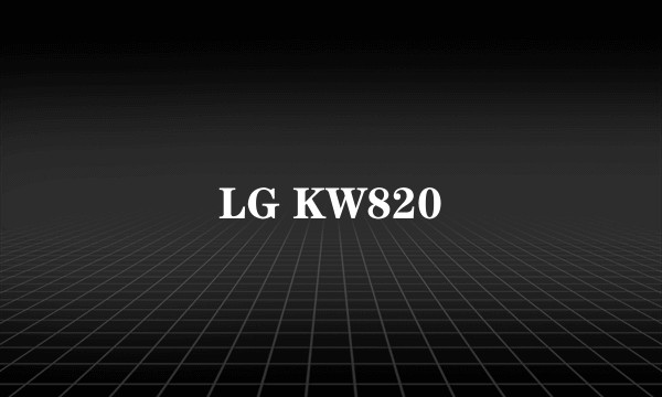 LG KW820