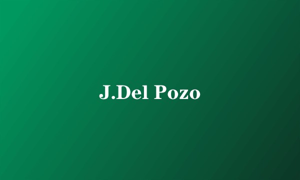 J.Del Pozo