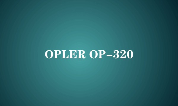 OPLER OP-320