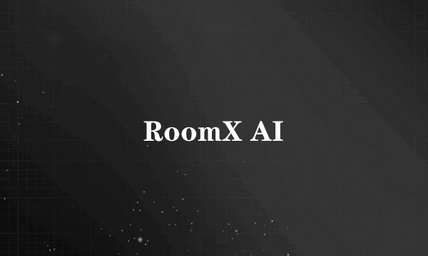 RoomX AI