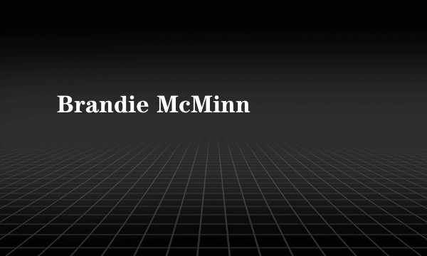 Brandie McMinn