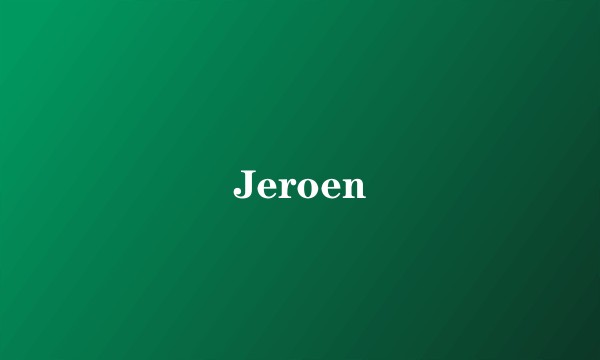 Jeroen