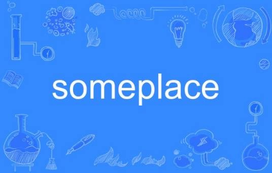 someplace