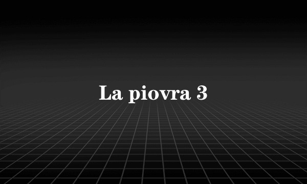 La piovra 3