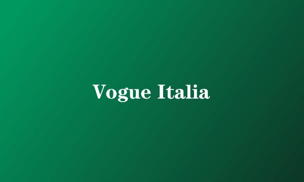 Vogue Italia