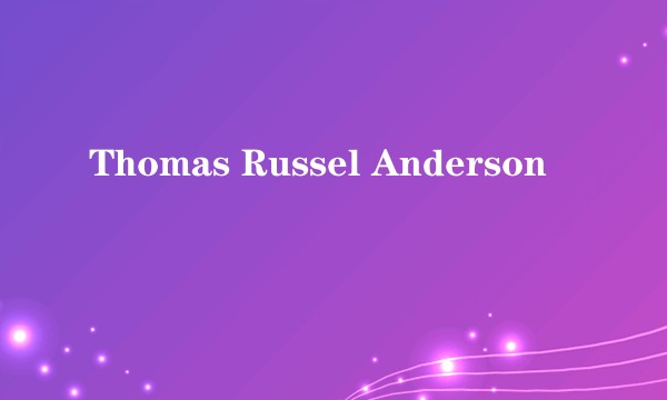 Thomas Russel Anderson