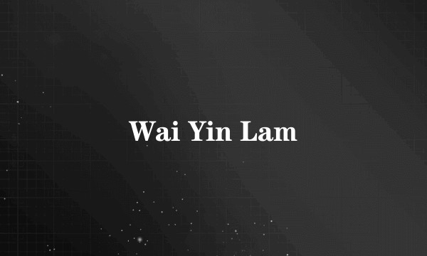 Wai Yin Lam
