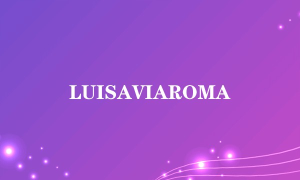 LUISAVIAROMA