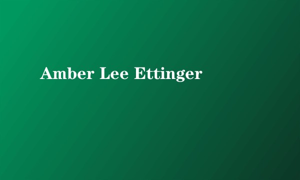 Amber Lee Ettinger