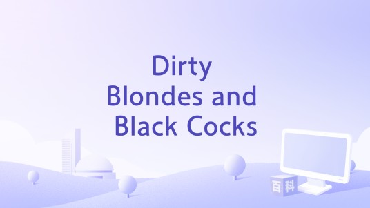 Dirty Blondes and Black Cocks