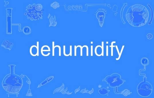 dehumidify