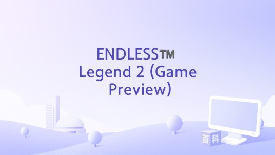 ENDLESS™ Legend 2 (Game Preview)