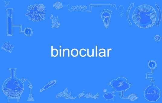 binocular
