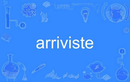 arriviste