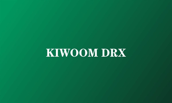 KIWOOM DRX