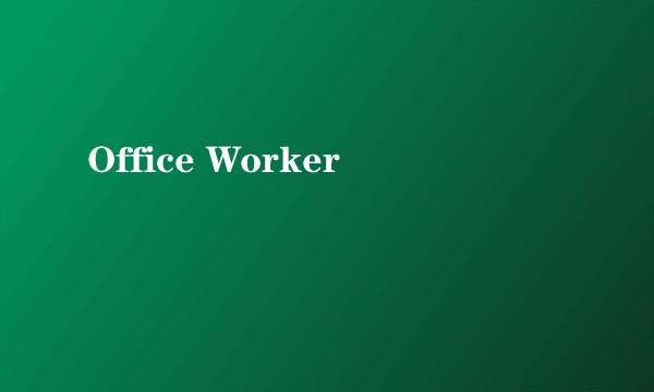 Office Worker