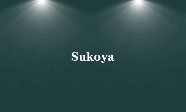 Sukoya