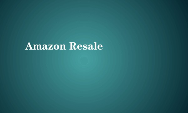 Amazon Resale